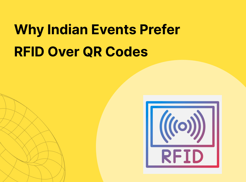 Top 5 Reasons Why Event Organizers in India Prefer RFID Wristbands Over QR Codes